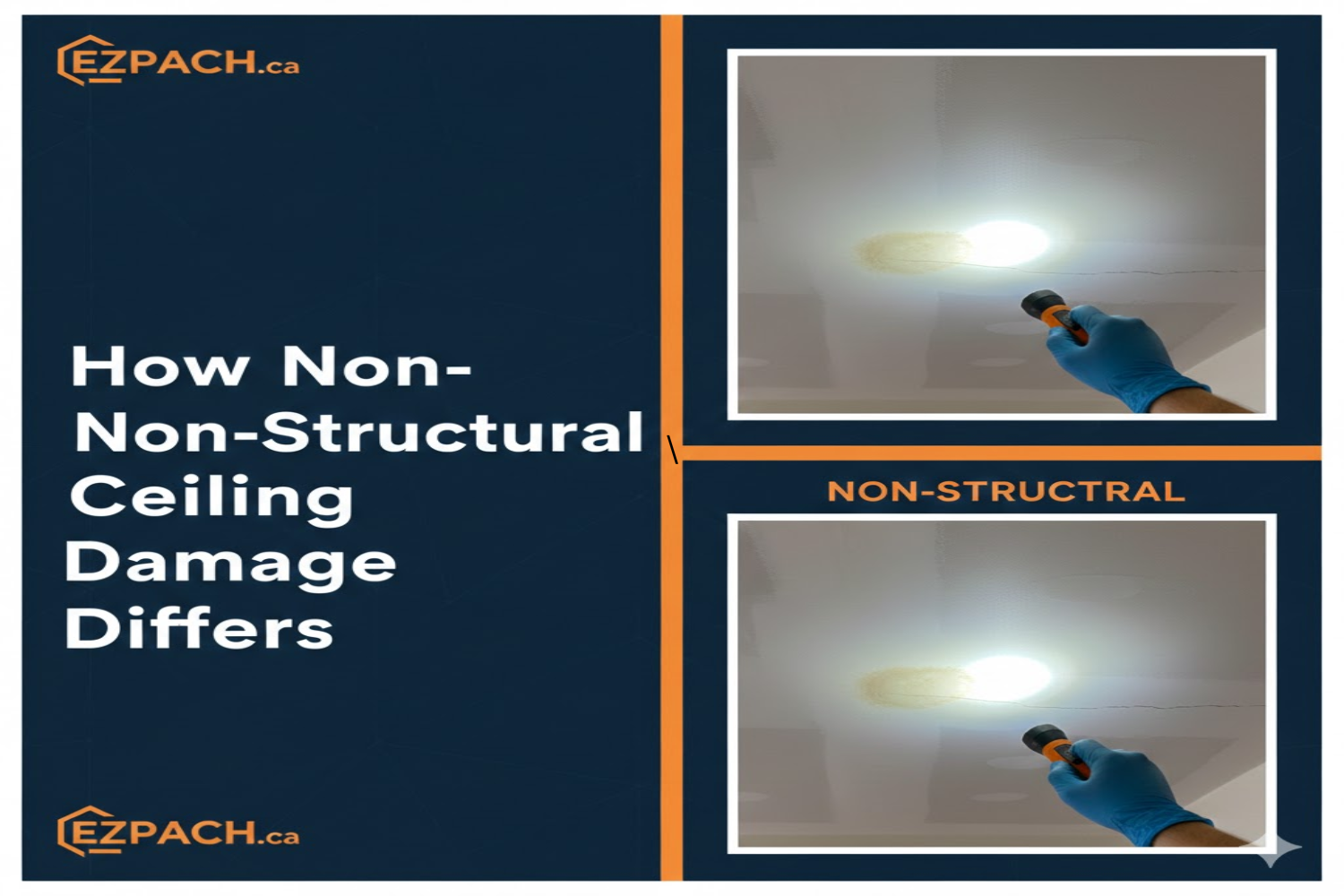 Structural vs Non-Structural Ceiling Damage Explained - EZ PATCH